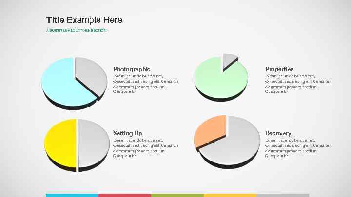 Title Example Here A SUBTITLE ABOUT THIS SECTION Photographic Properties Lorem ipsum dolor sit