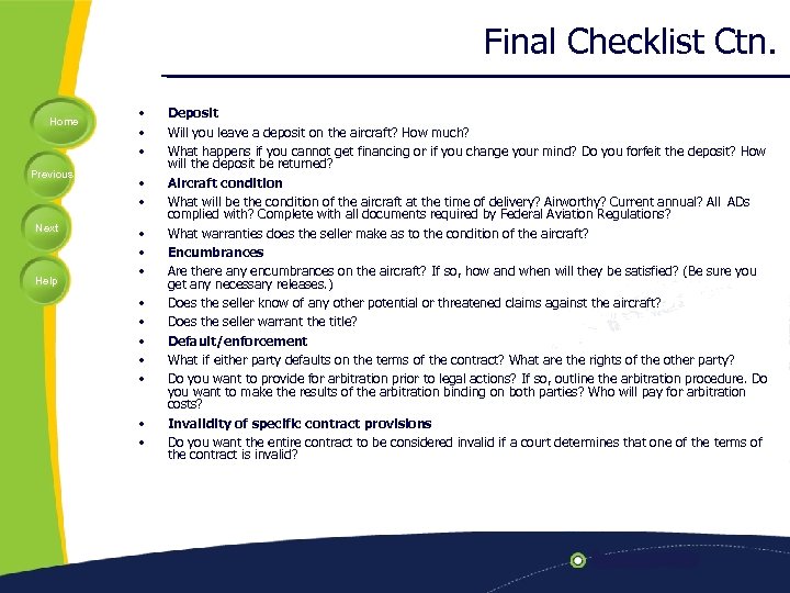 Final Checklist Ctn. Home Previous Next Help • • • • Deposit Will you