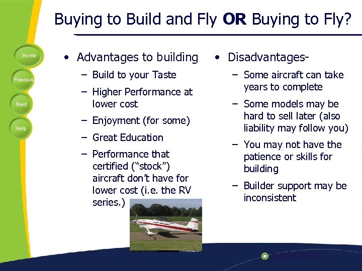 Buying to Build and Fly OR Buying to Fly? Home Previous Next Help •