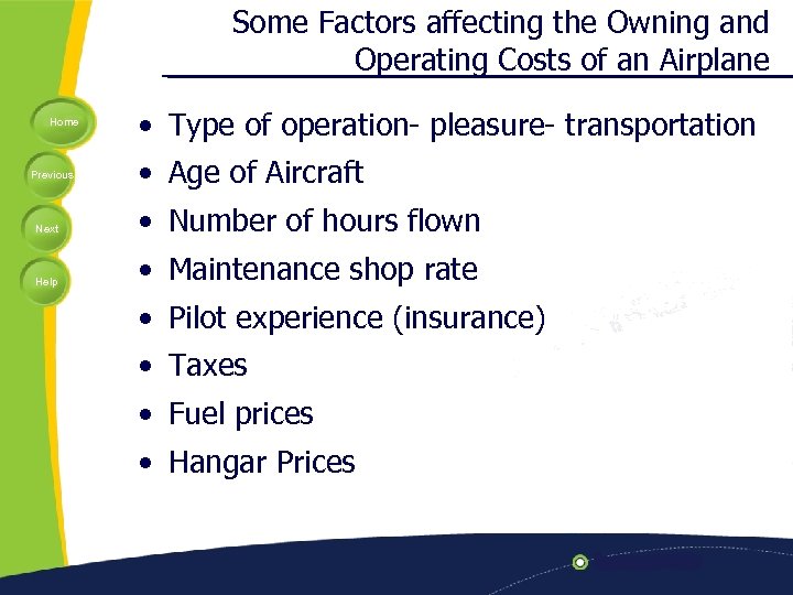 Some Factors affecting the Owning and Operating Costs of an Airplane Home Previous •