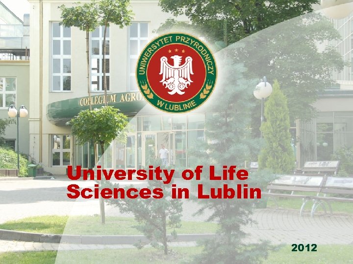 University of Life Sciences in Lublin 2012 