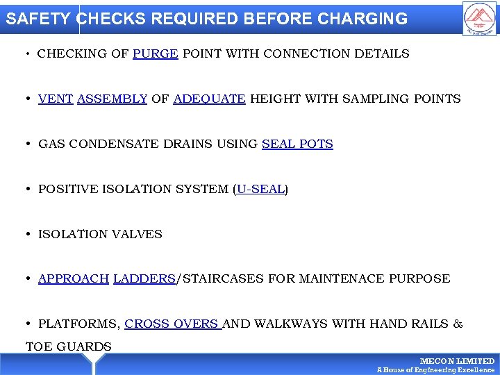 SAFETY CHECKS REQUIRED BEFORE CHARGING • CHECKING OF PURGE POINT WITH CONNECTION DETAILS •