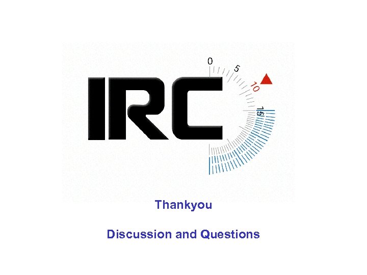 Thankyou Discussion and Questions 