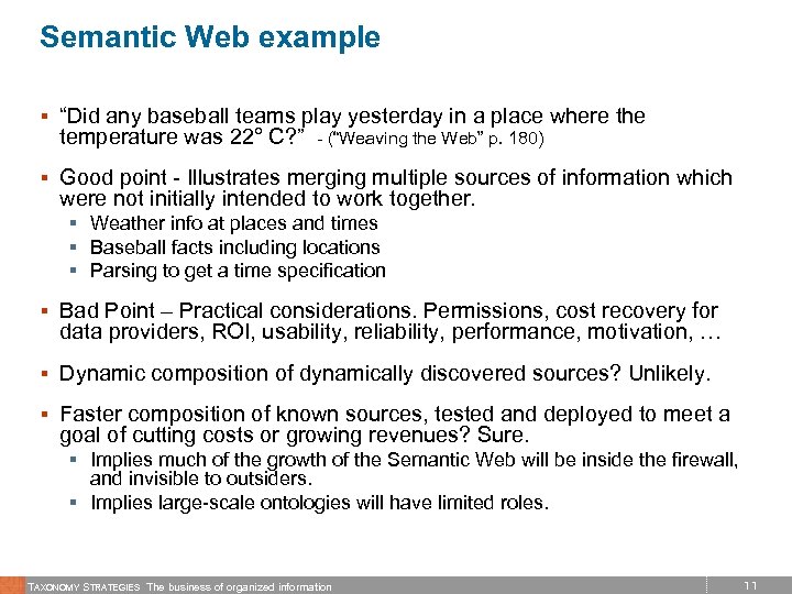 Semantic Web example § “Did any baseball teams play yesterday in a place where