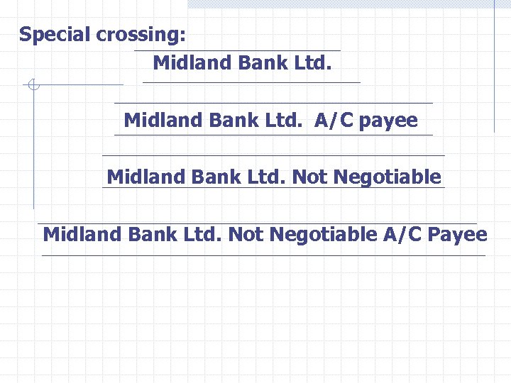 Special crossing: Midland Bank Ltd. A/C payee Midland Bank Ltd. Not Negotiable A/C Payee