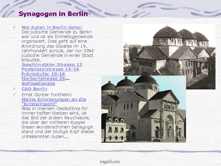 Synagogen in Berlin Wo Juden in Berlin beten Die jüdische Gemeinde zu Berlin war