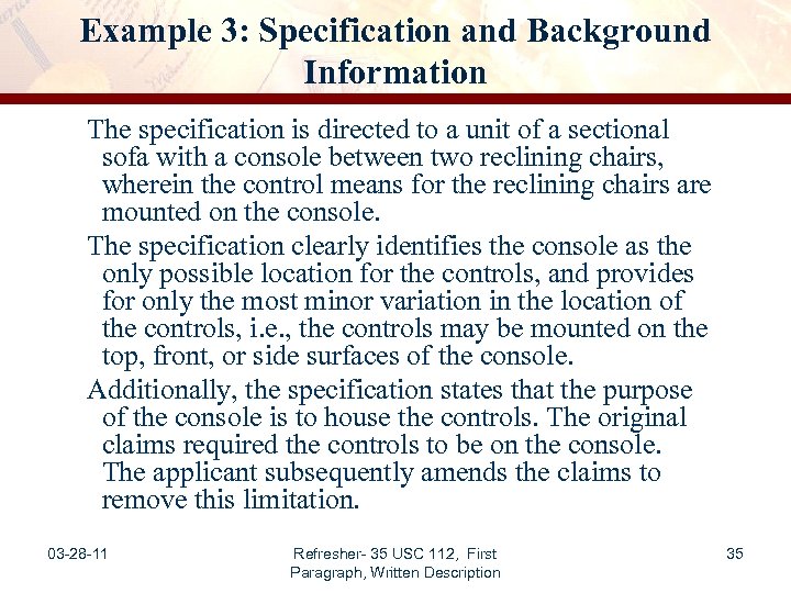 Example 3: Specification and Background Information The specification is directed to a unit of
