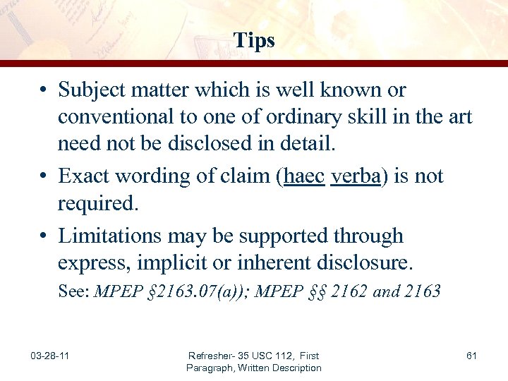 Tips • Subject matter which is well known or conventional to one of ordinary