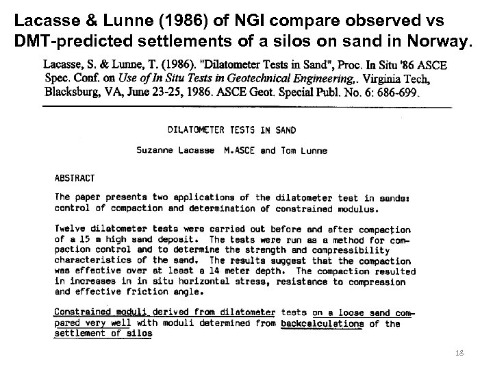 Lacasse & Lunne (1986) of NGI compare observed vs DMT-predicted settlements of a silos