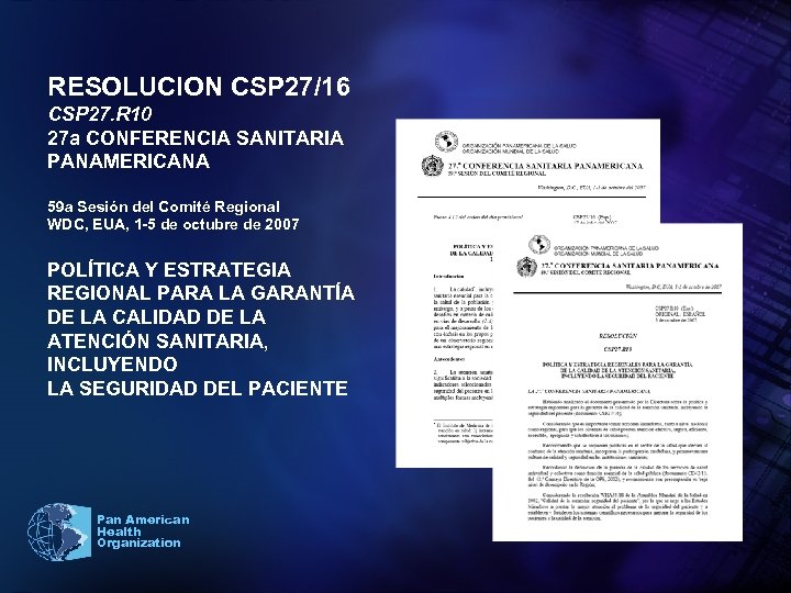 RESOLUCION CSP 27/16 CSP 27. R 10 27 a CONFERENCIA SANITARIA PANAMERICANA 59 a
