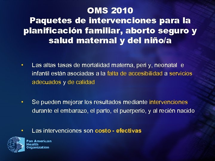OMS 2010 Paquetes de intervenciones para la planificación familiar, aborto seguro y salud maternal