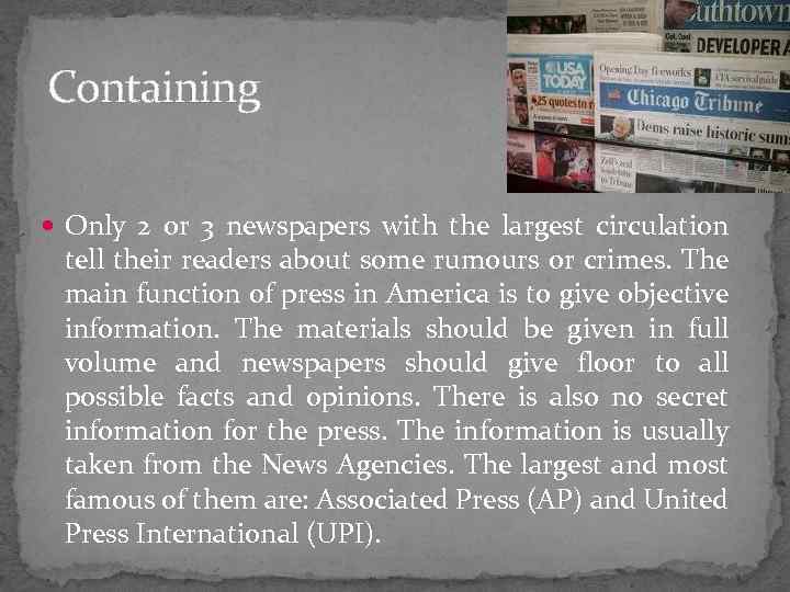 Containing Only 2 or 3 newspapers with the largest circulation tell their readers about
