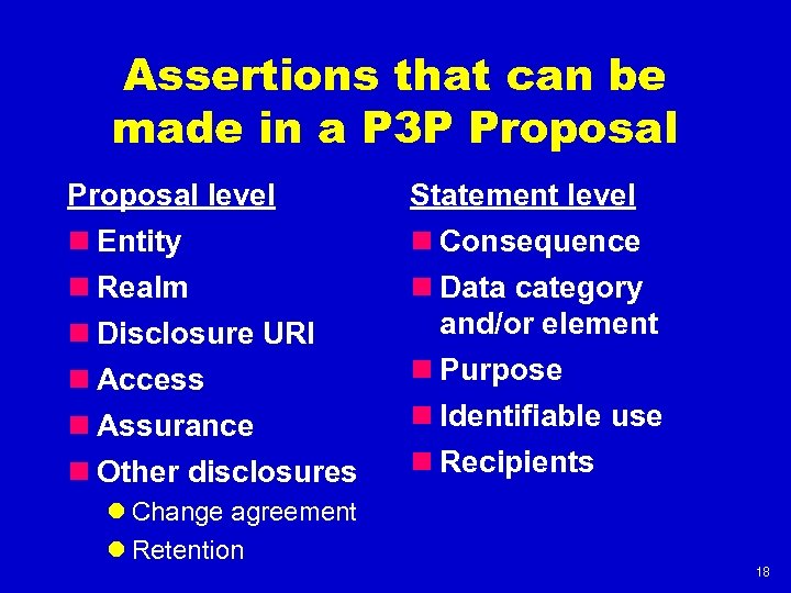 Assertions that can be made in a P 3 P Proposal level Statement level