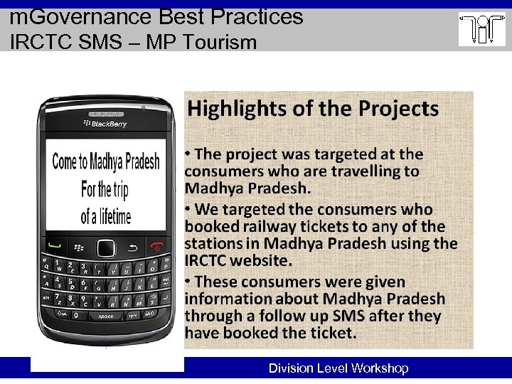 m. Governance Best Practices IRCTC SMS – MP Tourism Division Level Workshop 