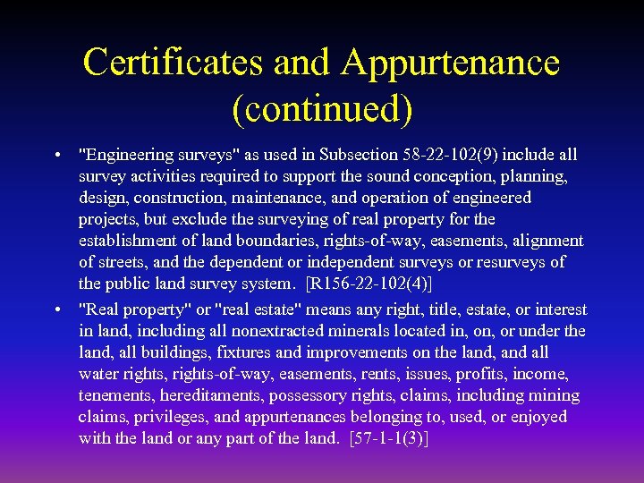 Certificates and Appurtenance (continued) • 
