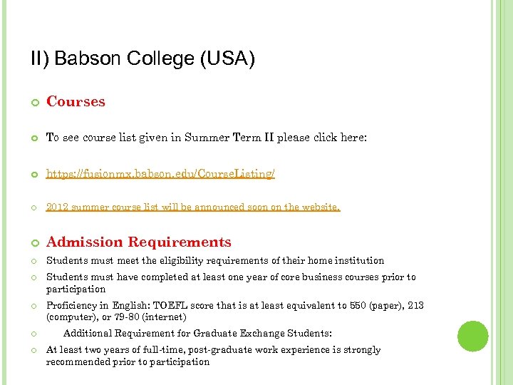 II) Babson College (USA) Courses To see course list given in Summer Term II