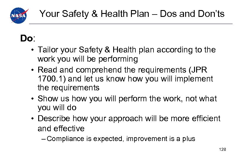 Your Safety & Health Plan – Dos and Don’ts Do: • Tailor your Safety