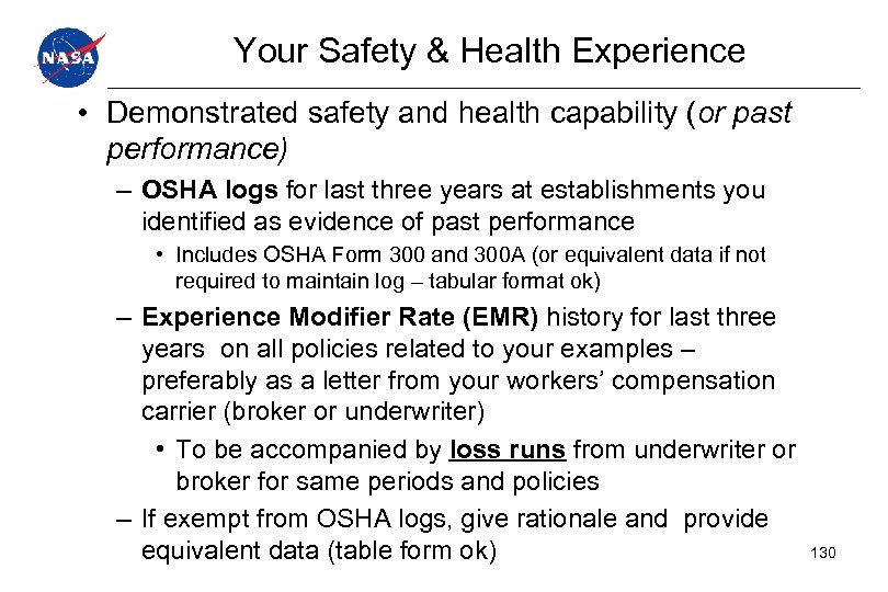 Your Safety & Health Experience • Demonstrated safety and health capability (or past performance)