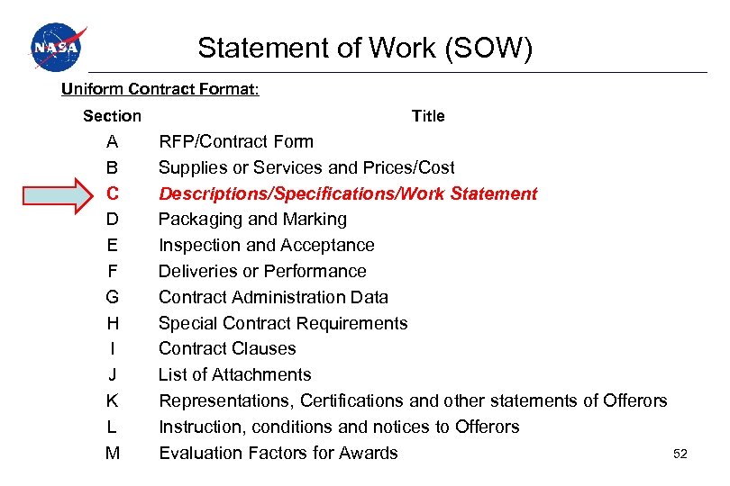 Statement of Work (SOW) Uniform Contract Format: Section A B C D E F