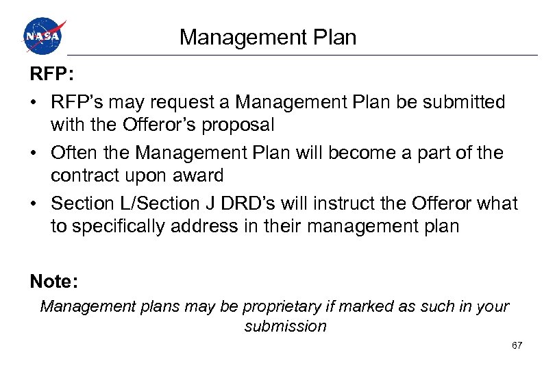 Management Plan RFP: • RFP’s may request a Management Plan be submitted with the
