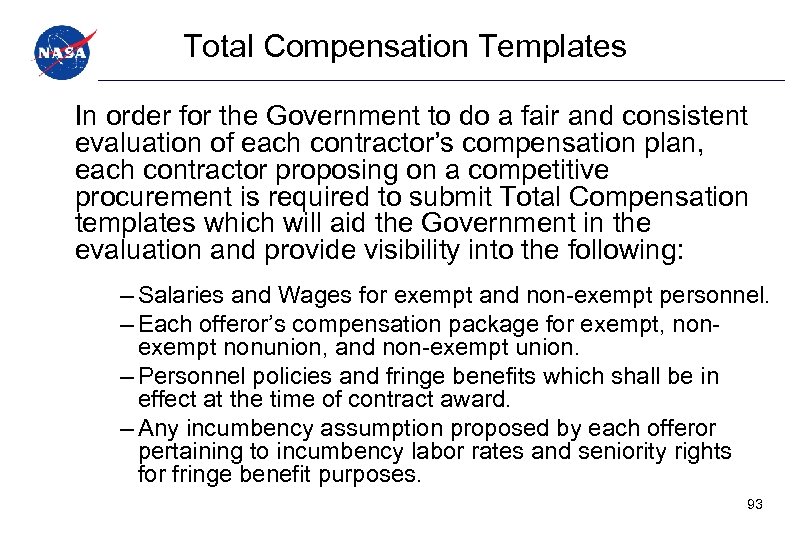 Total Compensation Templates In order for the Government to do a fair and consistent