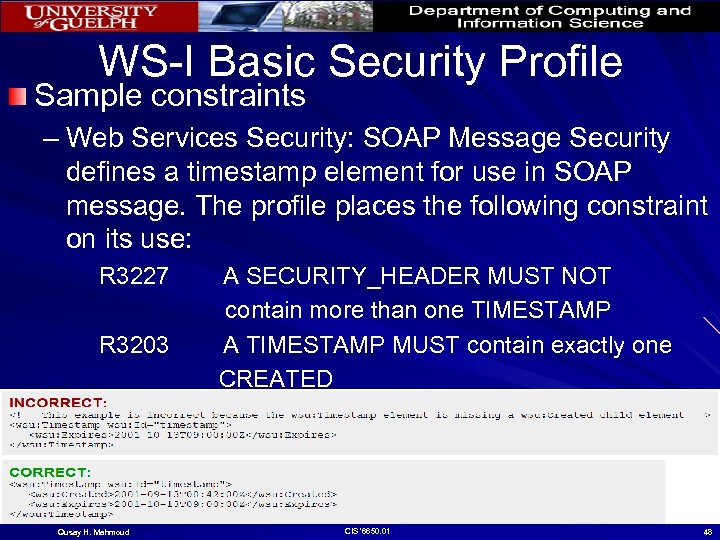WS-I Basic Security Profile Sample constraints – Web Services Security: SOAP Message Security defines