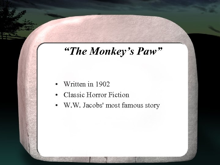 “The Monkey’s Paw” • Written in 1902 • Classic Horror Fiction • W. W.