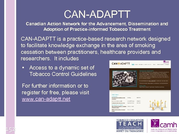 CAN-ADAPTT Canadian Action Network for the Advancement, Dissemination and Adoption of Practice-informed Tobacco Treatment