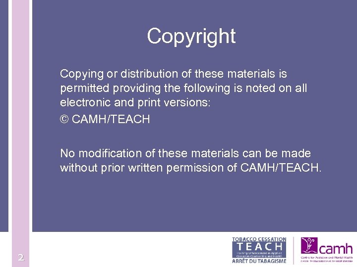 Copyright Copying or distribution of these materials is permitted providing the following is noted