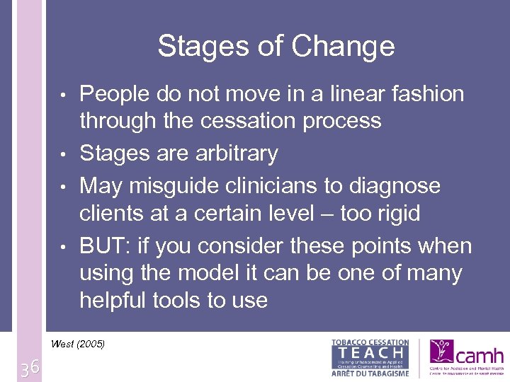 Stages of Change • • People do not move in a linear fashion through