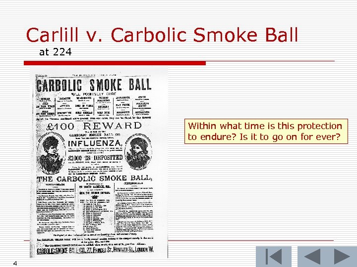 Carlill v. Carbolic Smoke Ball at 224 Within what time is this protection to