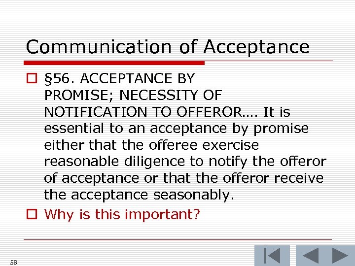 Communication of Acceptance o § 56. ACCEPTANCE BY PROMISE; NECESSITY OF NOTIFICATION TO OFFEROR….