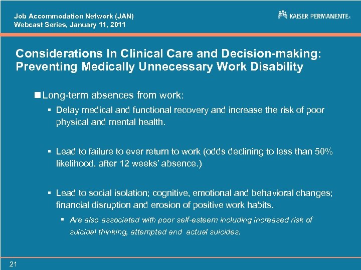 Job Accommodation Network (JAN) Webcast Series, January 11, 2011 Considerations In Clinical Care and