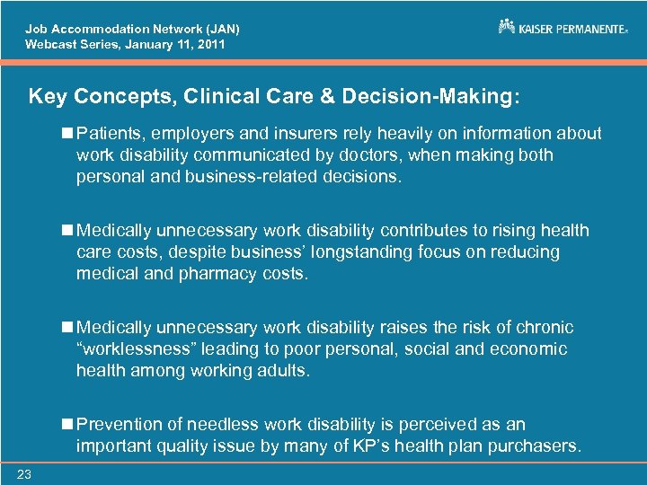 Job Accommodation Network (JAN) Webcast Series, January 11, 2011 Key Concepts, Clinical Care &