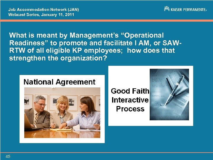 Job Accommodation Network (JAN) Webcast Series, January 11, 2011 What is meant by Management’s