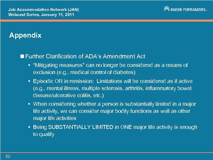 Job Accommodation Network (JAN) Webcast Series, January 11, 2011 Appendix n Further Clarification of
