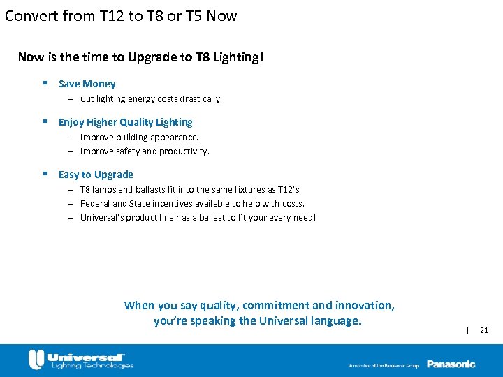 Convert from T 12 to T 8 or T 5 Now is the time