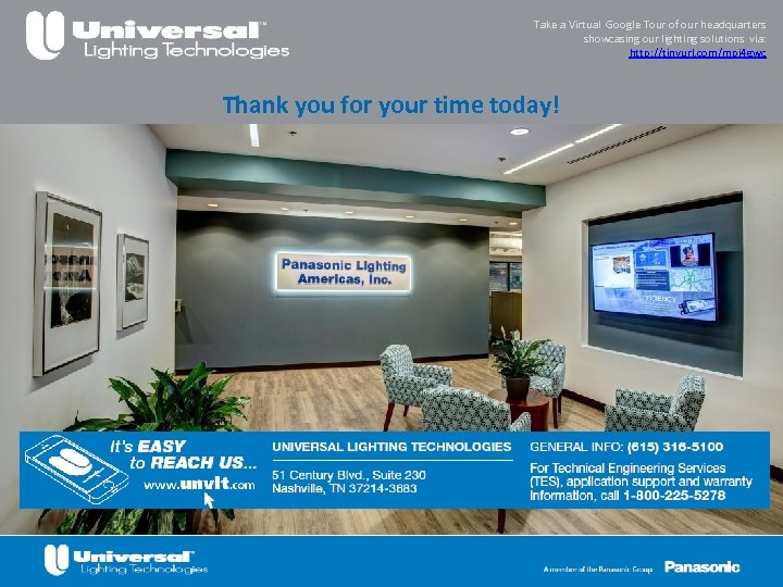 Take a Virtual Google Tour of our headquarters showcasing our lighting solutions via: http: