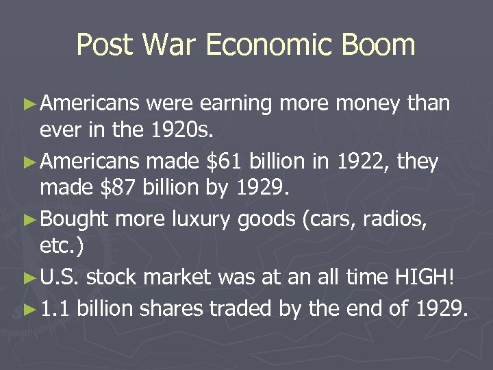 Post War Economic Boom ► Americans were earning more money than ever in the
