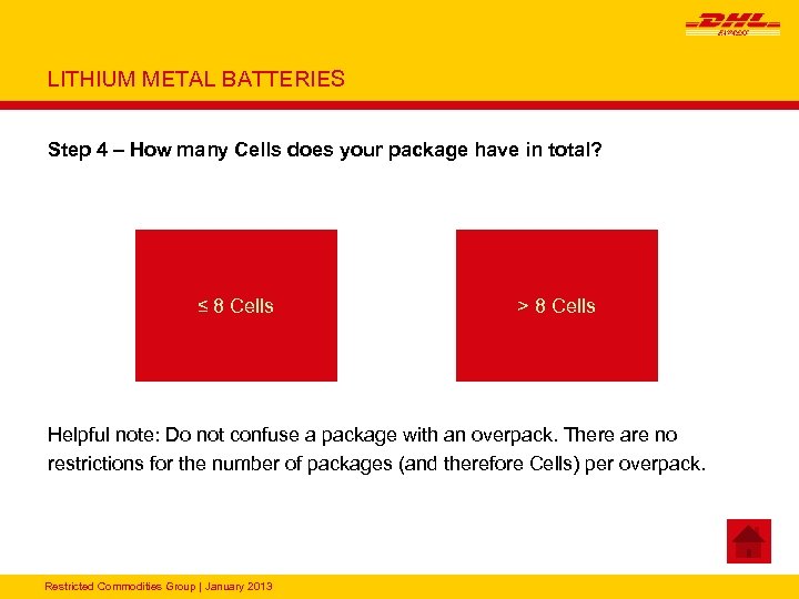 LITHIUM METAL BATTERIES Step 4 – How many Cells does your package have in