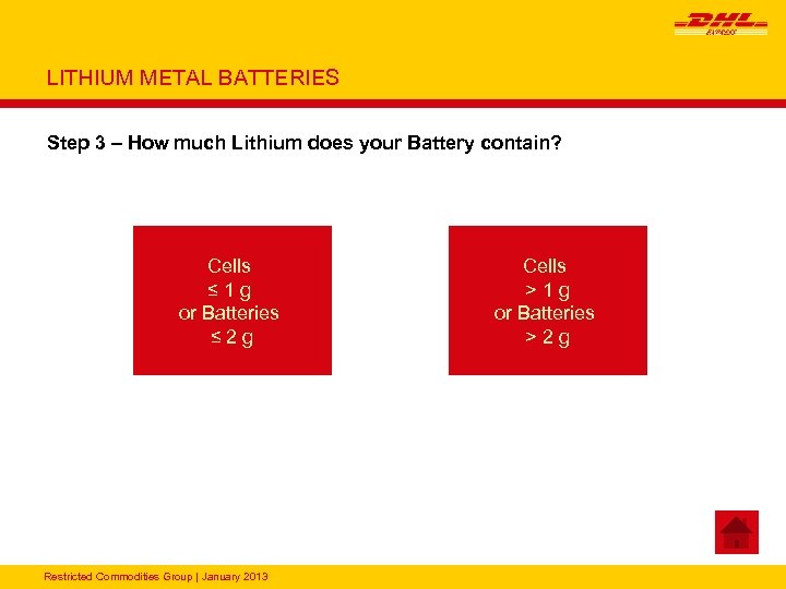 LITHIUM METAL BATTERIES Step 3 – How much Lithium does your Battery contain? Cells