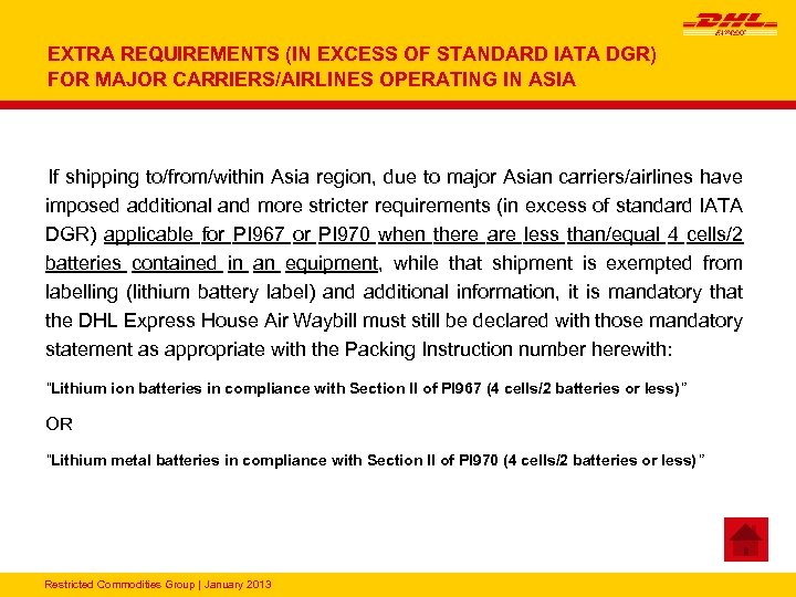EXTRA REQUIREMENTS (IN EXCESS OF STANDARD IATA DGR) FOR MAJOR CARRIERS/AIRLINES OPERATING IN ASIA