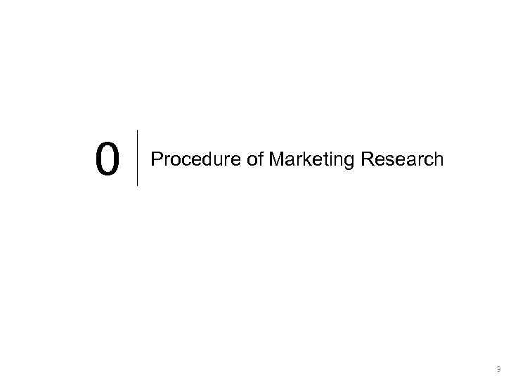0 Procedure of Marketing Research 33 