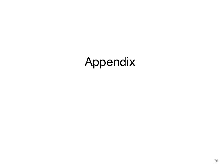 Appendix 76 76 
