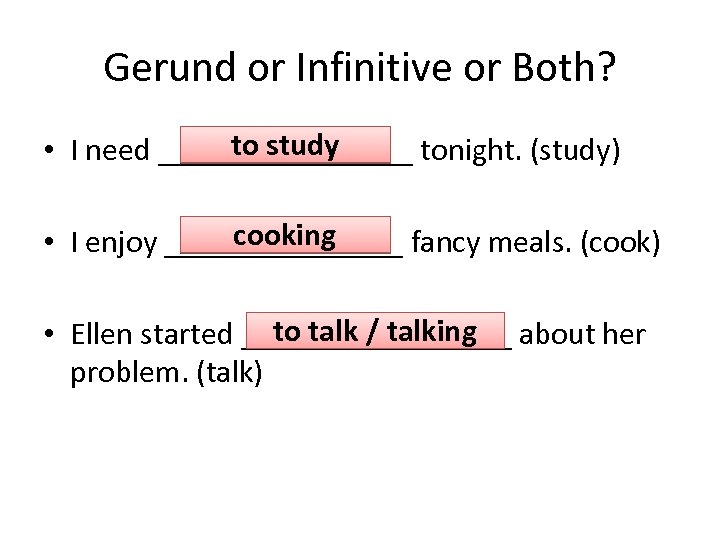 Infinitive or gerund. Need герундий. Need герундий или инфинитив. Gerund and Infinitive таблица. Study Gerund or Infinitive.