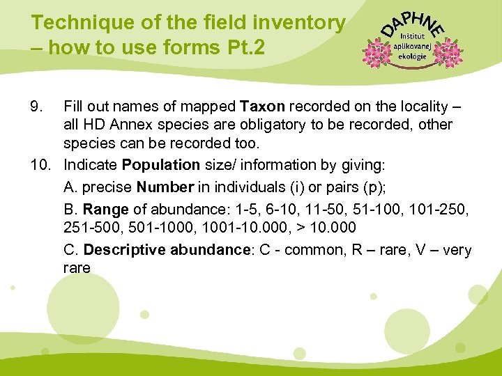 Technique of the field inventory – how to use forms Pt. 2 9. Fill