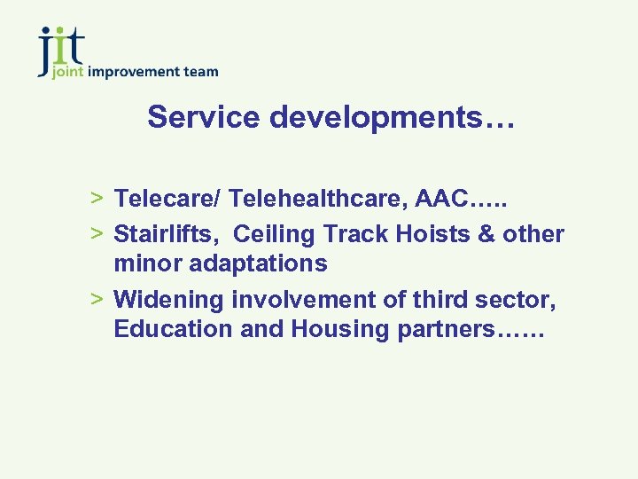 Service developments… > Telecare/ Telehealthcare, AAC…. . > Stairlifts, Ceiling Track Hoists & other
