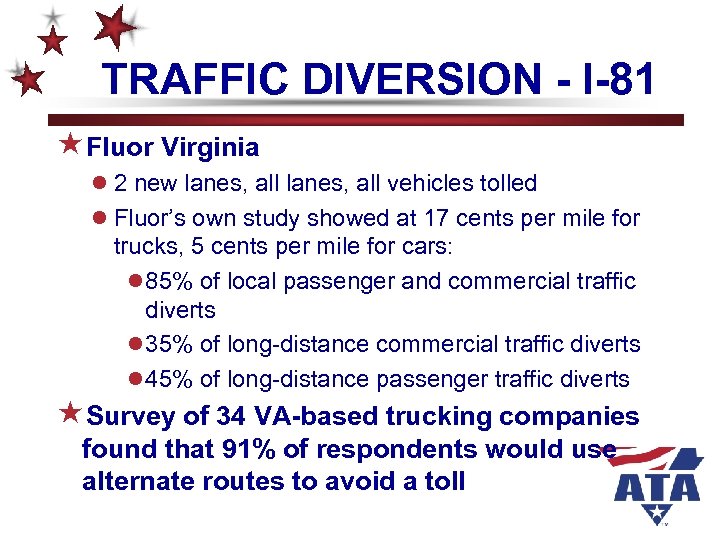 TRAFFIC DIVERSION - I-81 «Fluor Virginia l 2 new lanes, all vehicles tolled l