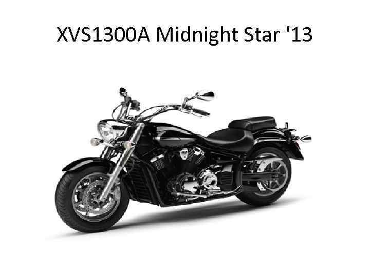 XVS 1300 A Midnight Star '13 