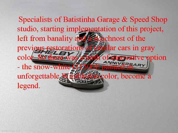 Specialists of Batistinha Garage & Speed Shop studio, starting implementation of this project, left